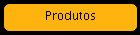 Produtos